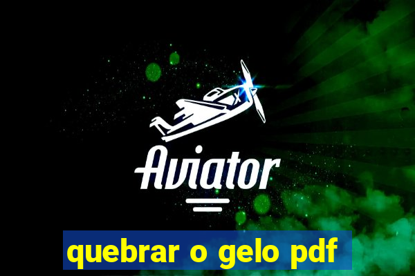 quebrar o gelo pdf